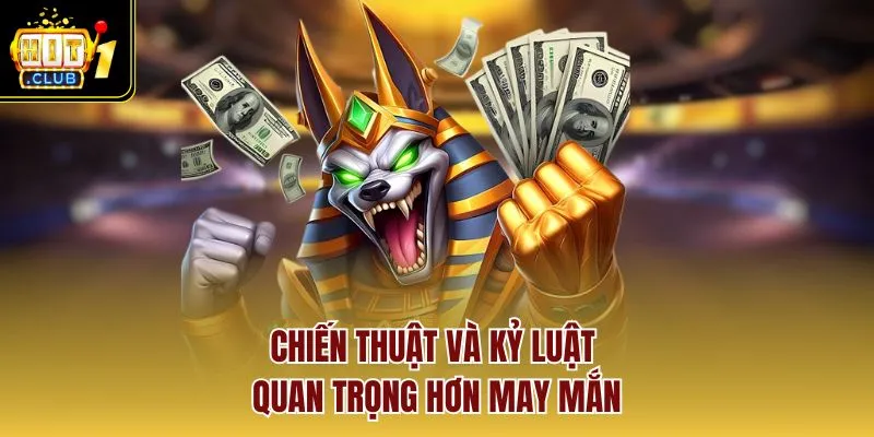 Chiến thuật và kỷ luật quan trọng hơn may mắn