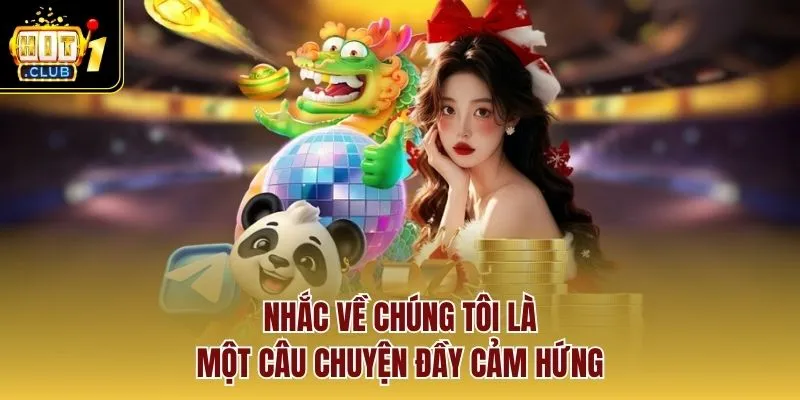 Nhắc về chúng tôi là một câu chuyện đầy cảm hứng