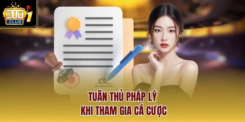 Tuân thủ pháp lý khi tham gia cá cược